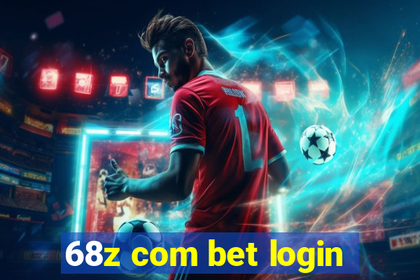 68z com bet login